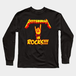 Pittsburgh Rocks!!! Long Sleeve T-Shirt